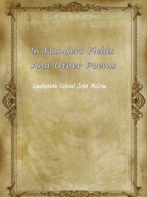 cover image of In Flanders Fields And Other Poems